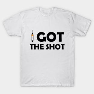 Vaccinated Got the Shot Black lettering T-Shirt